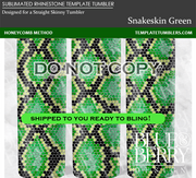 Snakeskin (3 Color Options) Template Tumbler