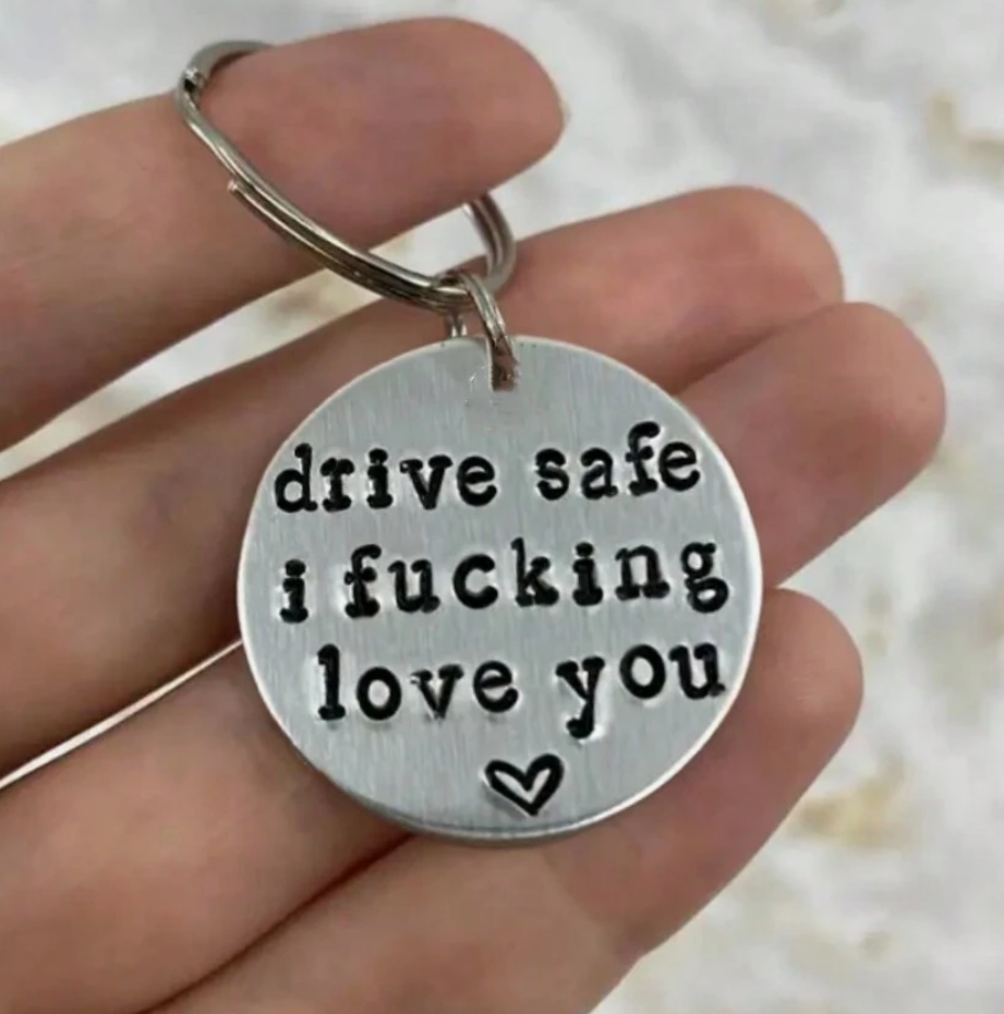 Drive Safe Keychain