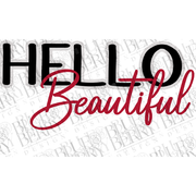 Hello Beautiful Digital Download (3 Colors)