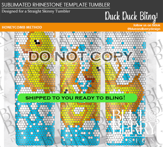 Duck Duck Bling Template Tumbler