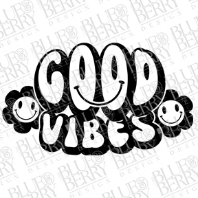 Good Vibes Digital Download