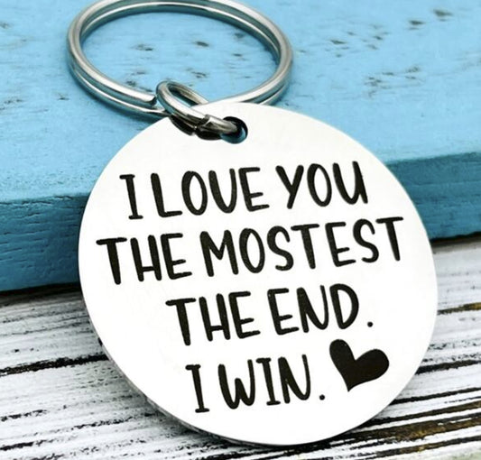 Love You the Mostest Keychain