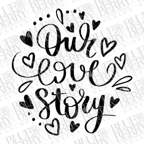 Our Love Story Digital Download