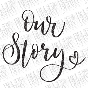 Our Story Digital Download