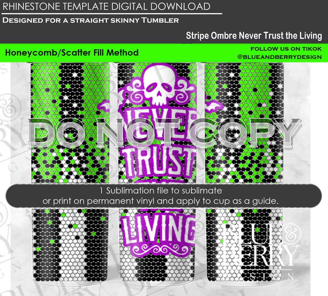 Stripe Ombre Never Trust the Living Digital Download Template