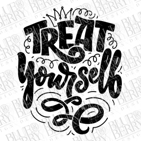 Treat Yourself Digital Download